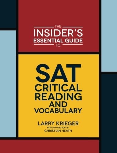 The Insider's Essential Guide to SAT Critical Reading and Vocabulary