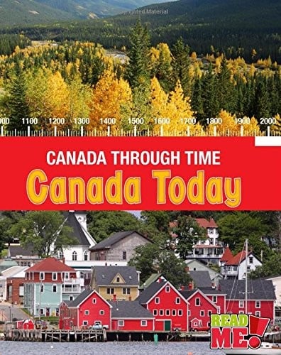 Canada Today (Canada Through Time)