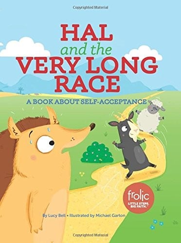 Hal and the Very Long Race: A Book about Self-Acceptance (Frolic First Faith)