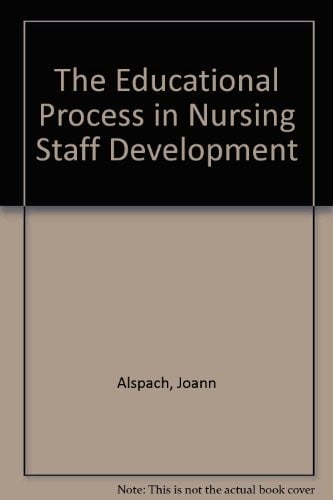 The Educational Process in Nursing Staff Development