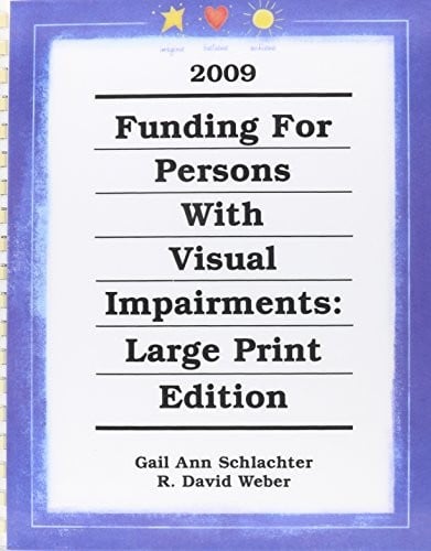 Funding for Persons with Visual Impairments 2009