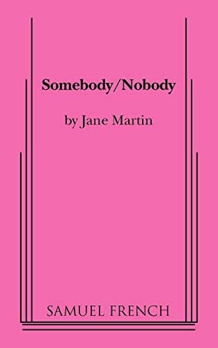 Somebody/Nobody