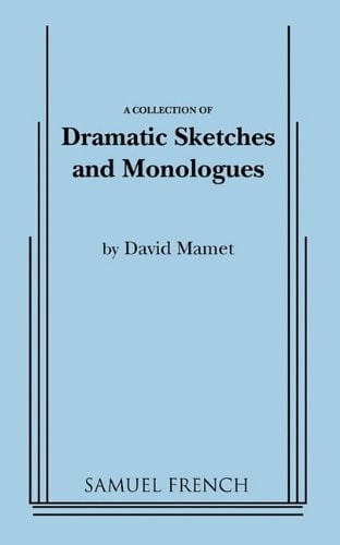 A collection of dramatic sketches and monologues