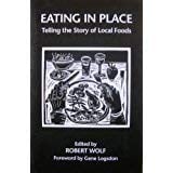 Eating in Place : Telling the Story of Local Foods