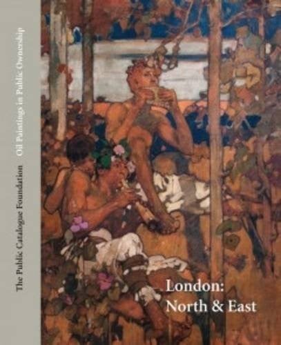 Oil Paintings in Public Ownership in London: North & East