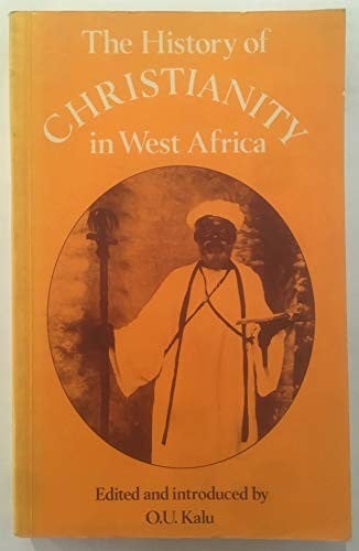 The History of Christianity in West Africa