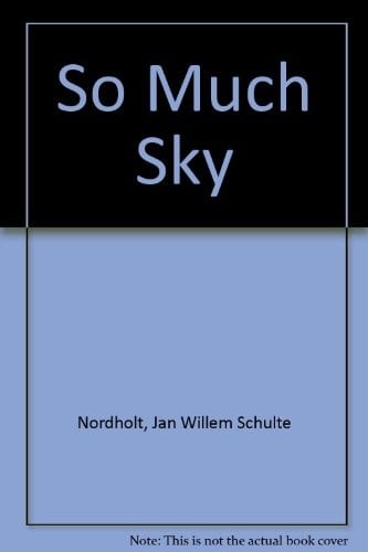 So much sky