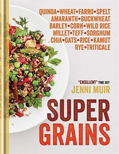 Supergrains: Quinoa – Wheat – Farro- Spelt – Amaranth – Buckwheat – Barley – Corn – Wild Rice – Millet – Teff – Sorghum – Chia – Oats – Rice – Kamut – Rye – Triticale