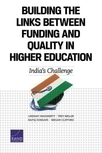 RR-225-RC Building the Links Between Funding and Quality in Higher Education:: India's Challenge