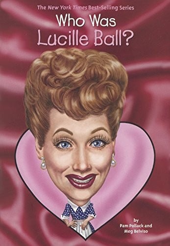 Who Was Lucille Ball? (Turtleback School & Library Binding Edition)