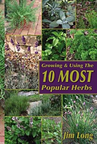 Growing & Using the Top 10 Most Popular Herbs