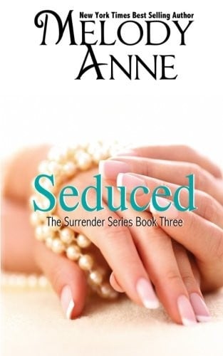 Seduced - Book Three - Surrender Series (Volume 3)