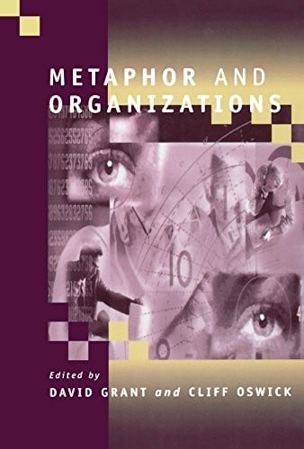 Metaphor and Organizations