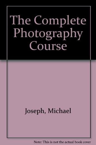 The Complete Photography Course