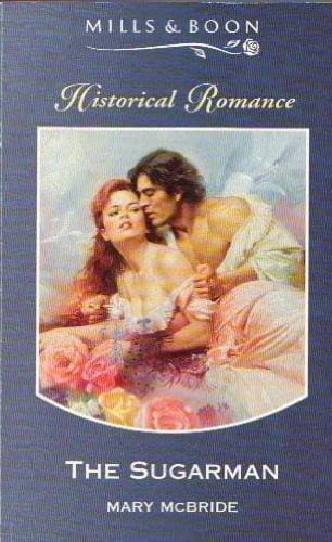 THE SUGARMAN (HISTORICAL ROMANCE S.)