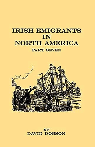 Irish Emigrants in North America. Part Seven