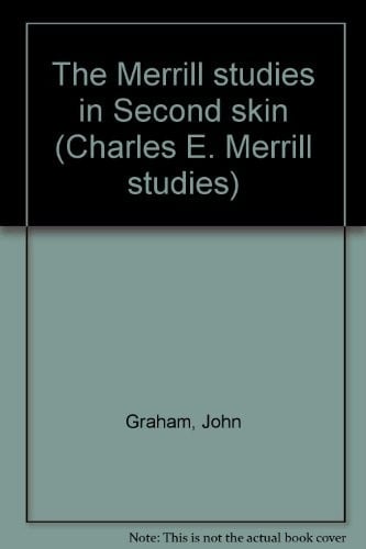The Merrill studies in Second skin