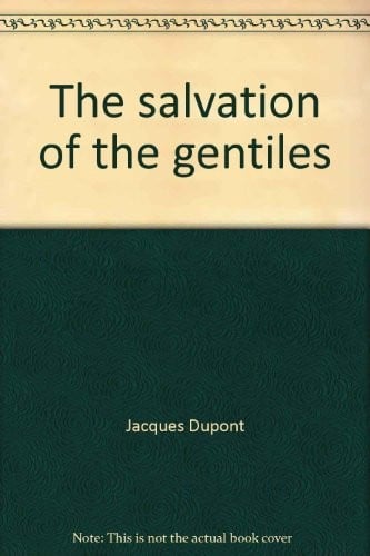 The salvation of the gentiles