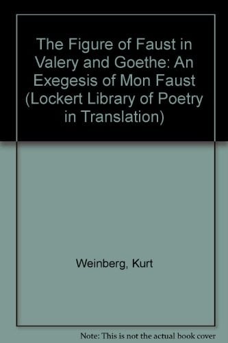The figure of Faust in Valéry and Goethe