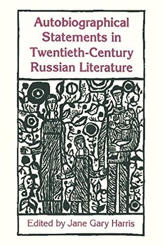 Autobiographical statements in twentieth-century Russian literature
