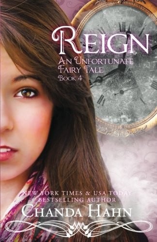 Reign (An Unfortunate Fairy Tale Book 4) (Volume 4)