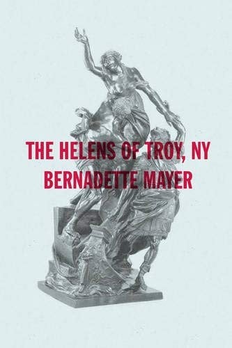 The Helens of Troy, New York (New Directions Poetry Pamphlets)