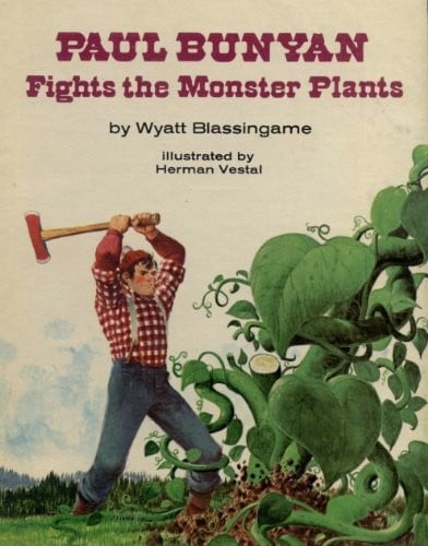 Paul Bunyan fights the monster plants
