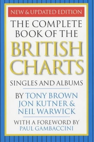 The Complete Book of the British Charts: Singles and Albums