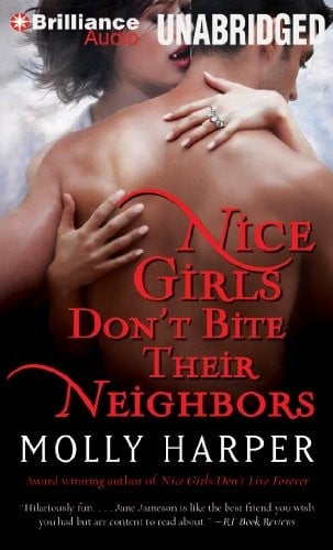 Nice Girls Don't Bite Their Neighbors (Half-Moon Hollow)