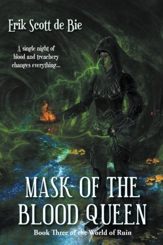 Mask of the Blood Queen (World of Ruin) (Volume 3)