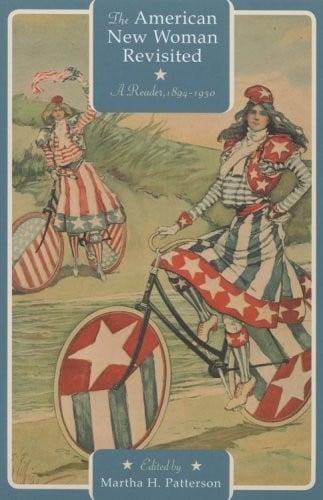 The American New Woman Revisited : A Reader