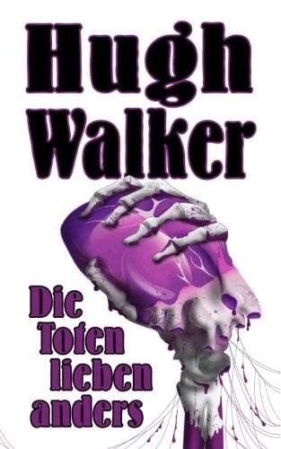 Die Toten lieben anders (German Edition)