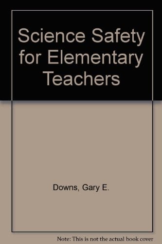 Science safety for elementary teachers