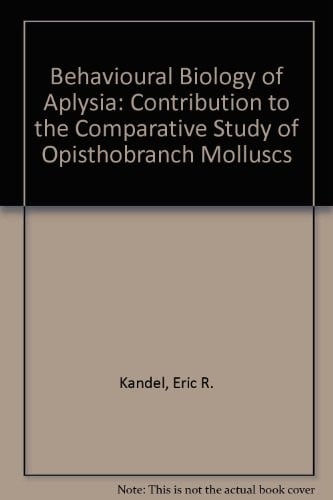 Behavioral Biology of Aplysia: A Contribution to the Comparative Study of Opisthorbranch Molluscs (Series of Books in Psychology)