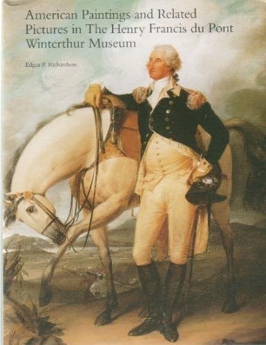 American paintings and related pictures in the Henry Francis du Pont Winterthur Museum