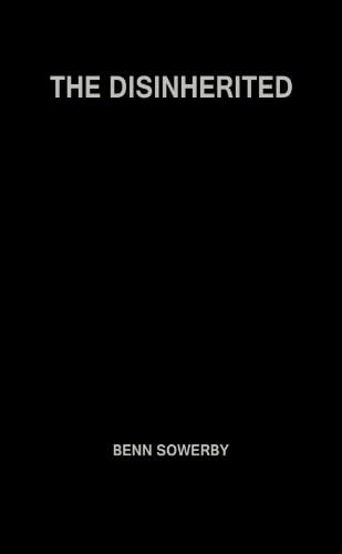 The Disinherited: The Life of Gerard De Nerval 1808-1855