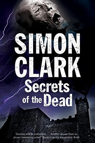 Secrets of the Dead: A novel of mummies and ancient curses