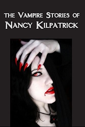 The Vampire Stories of Nancy Kilpatrick