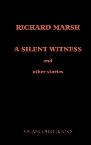 A Silent Witness and other Stories