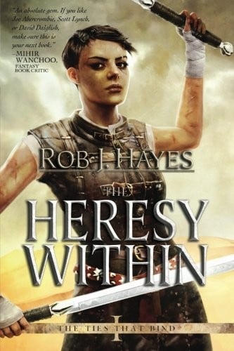 The Heresy Within (The Ties That Bind) (Volume 1)