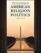 Encyclopedia of American Religion and Politics (Facts on File Library of American History)