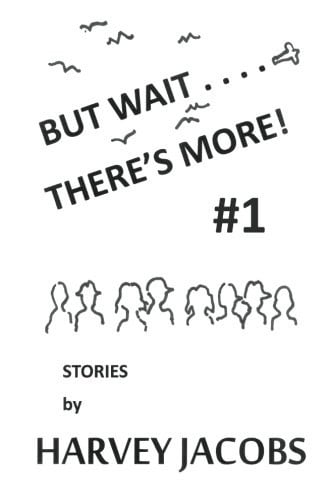 But Wait.... There's More! #1 (Volume 1)