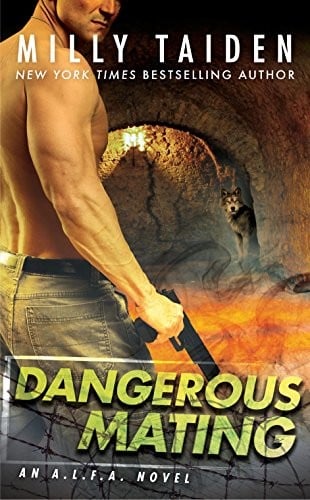 Dangerous Mating (An A.L.F.A. Novel Book 3)