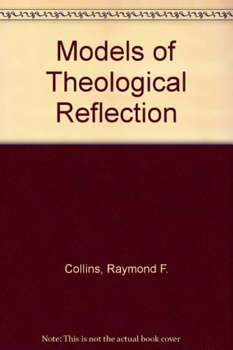 Models of theological reflection