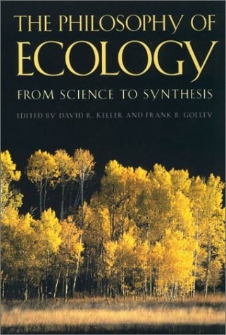 The philosophy of ecology