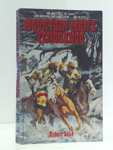 Mountain man's vengeance
