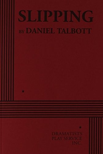 Slipping - Acting Edition