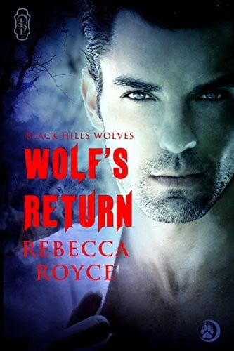 Wolf's Return (Black Hills Wolves #1)