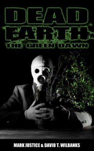 Dead Earth: The Green Dawn