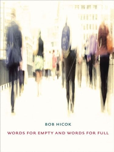 Words for Empty and Words for Full (Pitt Poetry Series)